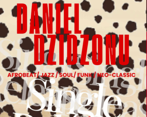Daniel Dzidzonu – Single Release Party